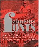 Fabulous Fonts: A Knowledge Cards Deck of Classic Type Design