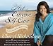 The Art of Extreme Self-Care: Transform Your Life One Month at a Time [ART OF EXTREME SELF CARE    2D]
