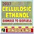 2007 Cellulosic Ethanol - Biomass to Biofuels, Wood Chips, Stalks, Switchgrass, Plant Products, Feedstocks, Cellulose Conversion Processes, Research Plans (Ringbound)