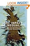 The Impact of Inequality: How to Make Sick Societies Healthier