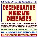 21st Century Complete Medical Guide to Degenerative Nerve Diseases, Adrenoleukodystrophy, Leukodystrophy, Rett Syndrome, Canavan Disease, Ataxias, Authoritative ... for Patients and Physicians (CD-ROM)