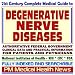 21st Century Complete Medical Guide to Degenerative Nerve Diseases, Adrenoleukodystrophy, Leukodystrophy, Rett Syndrome, Canavan Disease, Ataxias, Authoritative ... for Patients and Physicians (CD-ROM)