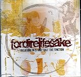 Breathing in Is Only Half the Function an album by Fordirelifesake