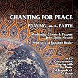 John Philip Newell Chanting For Peace: Praying with the Earth