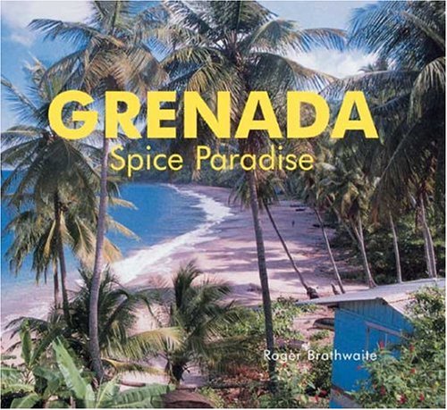 City Travel Guides Discounted  Books : Grenada: Spice Paradise