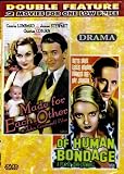 OF HUMAN BONDAGE+MADE FOR EACH OTHER [DOUBLE FEATURE)