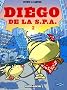 Di�go de la SPA, Tome 2 :