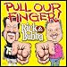  : Pull Our Finger