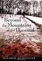 Beyond the Mountains of the Damned: The War Inside Kosovo