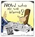 Caution - Read us and die laughing!