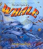Whale (Life Cycle of A...)
