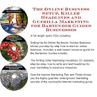 The Online Business Setup, Killer Headlines, Guerilla Marketing for Bartender Guides... by Bartender's Guides