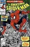 The Amazing Spiderman: Spidey Vs. Doctor Doom: Plus Spidey's Reunion with Uncle Ben & a Gallery of All-star Pin-ups! (Giant-size 350th Issue!) (Vol. 1, No. 350, August 1991)
