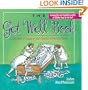 The Get Well Book: A Little Book of Laughs to Make You Feel a Whole Lot Better