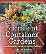Succulent Container Gardens