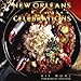 New Orleans Classic Celebrations (Classic Recipes Series)