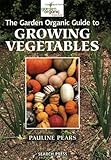 The garden organic guide to growing vegetables