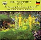 Philipp Scharwenka: Frühlingswogen; Arkadische Suite; Liebesnacht