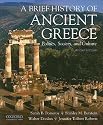 A Brief History of Ancient Greece: Politics, Society and Culture
