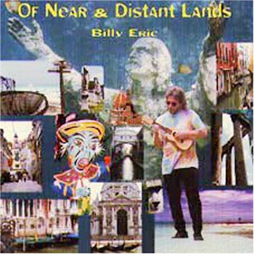 Billy Eric - Of Near and Distant Lands - Zortam Music
