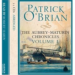 The Aubrey-Maturin Chronicles - Volume One, Master and Commander / Post Captain / HMS Surprise