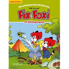 Fix und Foxi 02. Fr�hlingsspass: Die sch�nsten Geschichten aus Rolf Kaukas Fix & Foxi