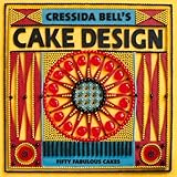 Cressida Bell's cake design : fifty fabulous cakes
