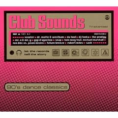 Club Sounds-90'S Dance Classics