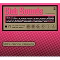 Club Sounds-90'S Dance Classics
