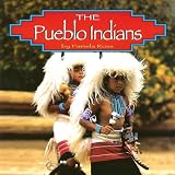 The Pueblo Indians (Native Peoples)