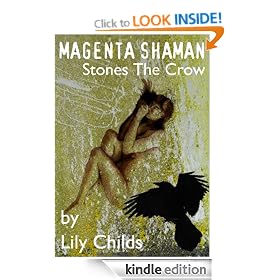 Magenta Shaman Stones The Crow