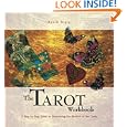 The Tarot Workbook: A Step-by-Step Guide to Discovering the Wisdom of the Cards (Divination and Energy Workbooks) by Nevill Drury