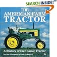 The American Farm Tractor by  Randy Leffingwell