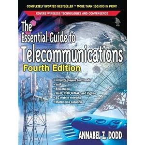 The Essential Guide to Telecommunications 4th Edition