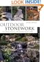 Outdoor Stonework: The Timeless, Practical, and Aesthetic Value of Stone