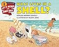 What Lives in a Shell? (Let's-Read-and-Find-Out Science 1)