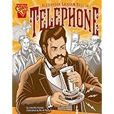 alexander graham bell and the telephone inventions and discovery