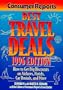 Consumer Reports Best Travel Deals: 1996 Edition