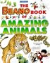 Beano Book of Amazing Animals Hb