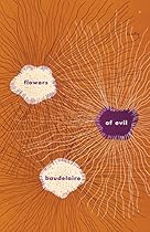 The Flowers of Evil (Bilingual Edition) (New Directions Paperbook)