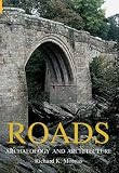 Roads: Archaeology and Architecture