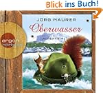 Oberwasser (H�rbestseller): Alpenkrimi