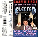 (I Want To Be) Elected [CASSETTE]