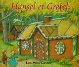 Hänsel et Gretel