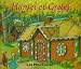 Hänsel et Gretel