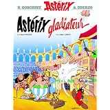 Ast�rix - Ast�rix gladiateur - n�4par Ren� Goscinny