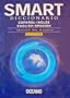 Smart Diccionario: Espano-Ingles/English-Spanish (Spanish Edition)