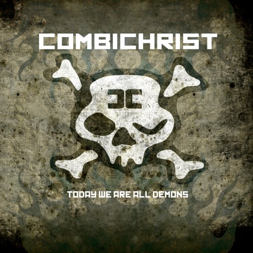 Combichrist - Today We Are All Demons - Zortam Music