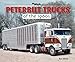 Peterbilt Trucks of the 1960s (at Work)