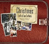 Review Foreign Media Group  / Faith of Our Fathers: Christmas
